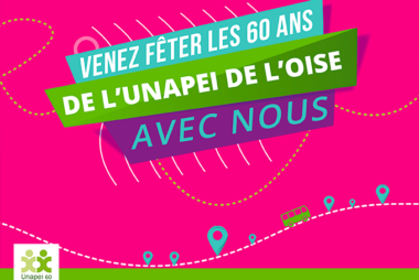 Venez fêter les 60 ans de l'Unapei de l'Oise avec nous ! [vignette d'illustration]