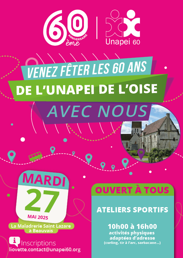 affiche 60 ans de l'Unapei de l'Oise Beauvais le 27 mai