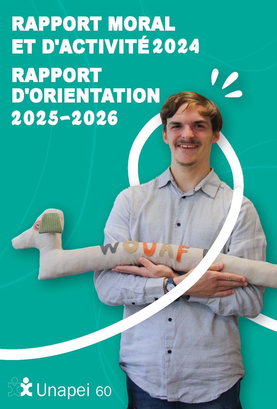 page de couverture du rapport d'activité 2024 de l'Unapei de l'Oise